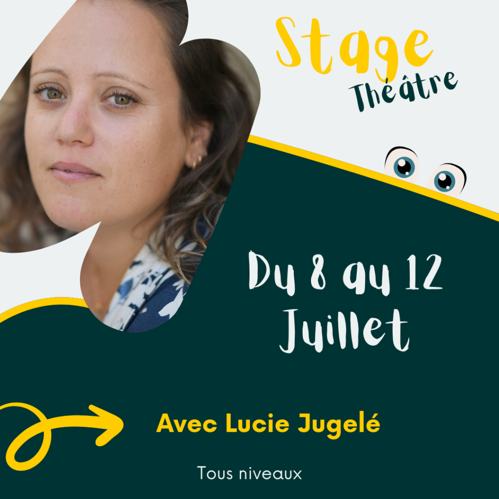 Stage Théâtre Avec Lucie Jugelé